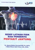 Resep Latihan Fisik Bagi Penderita Penyakit Jantung